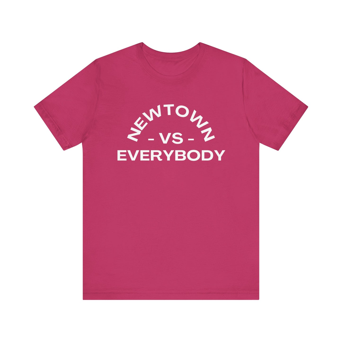 Newtown vs Everybody (Unisex Short Sleeve Tee)