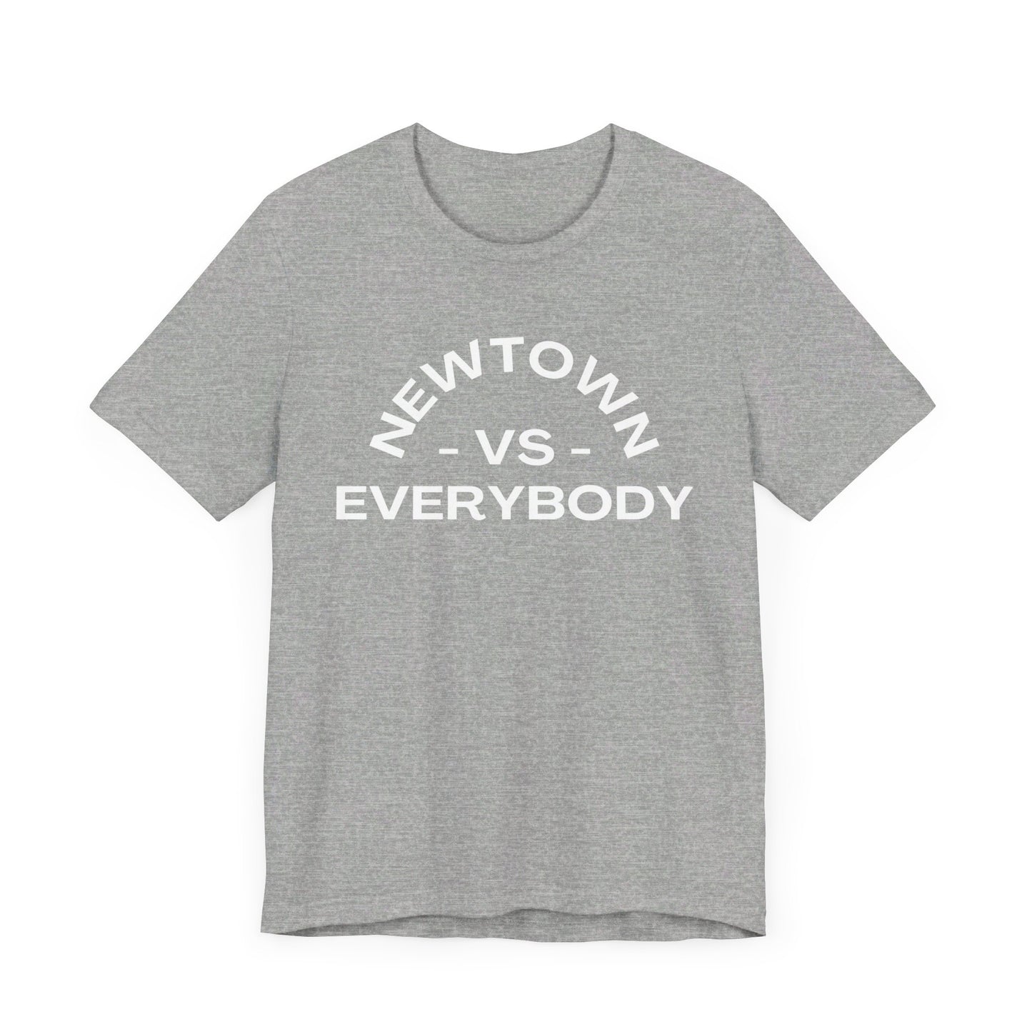 Newtown vs Everybody (Unisex Short Sleeve Tee)