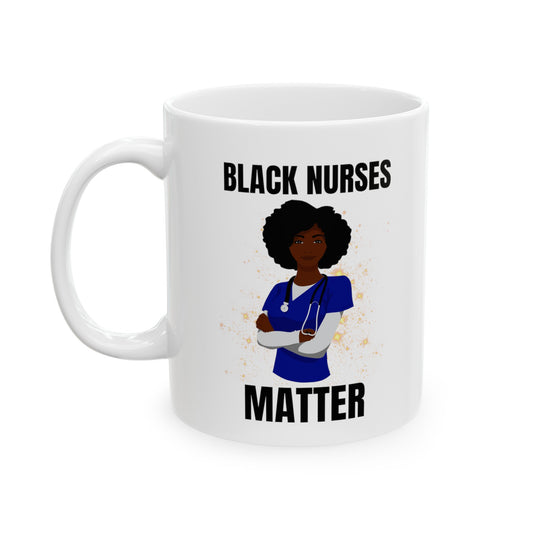 Black Nurses Matter Mug