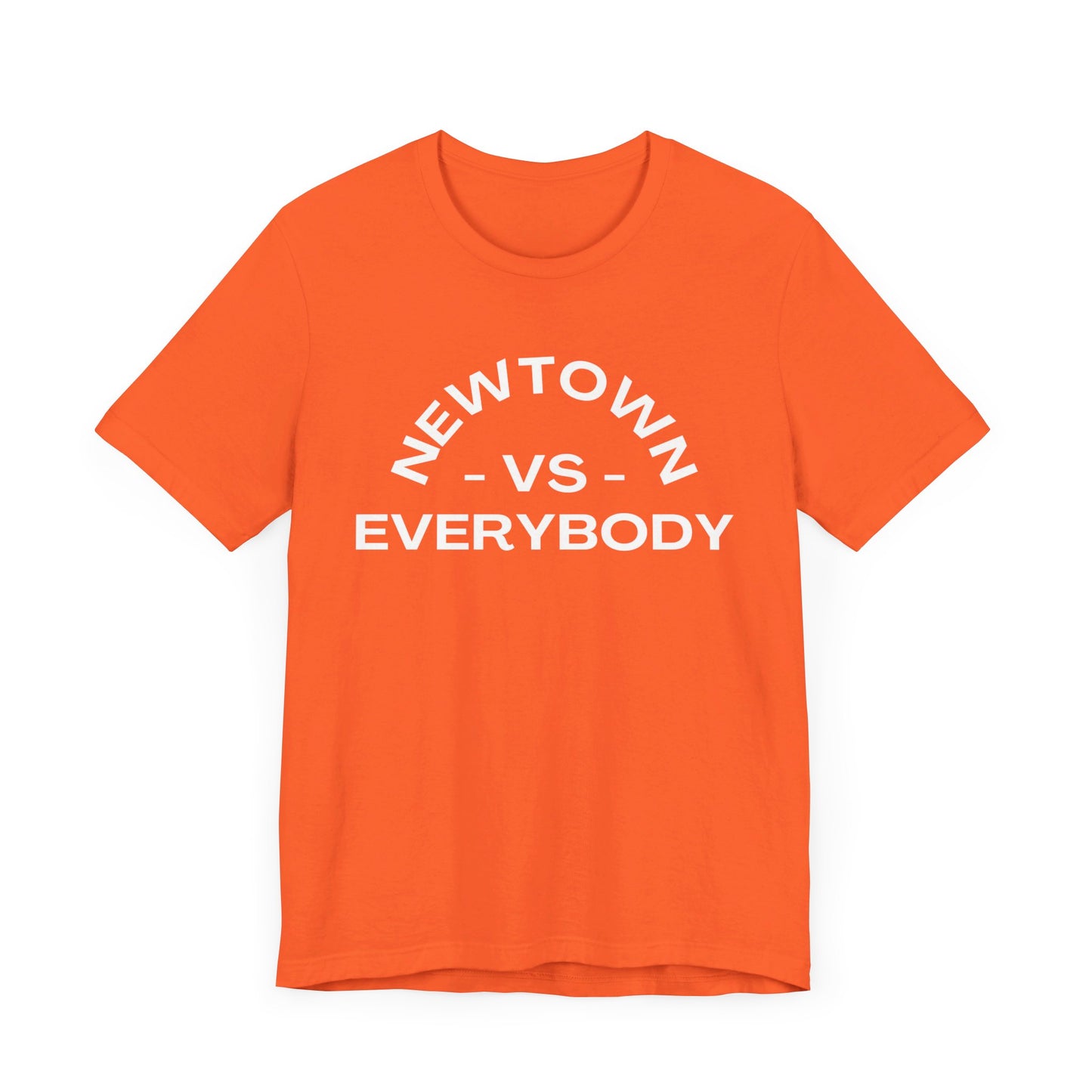 Newtown vs Everybody (Unisex Short Sleeve Tee)